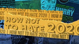 How NOT to Hate 2020